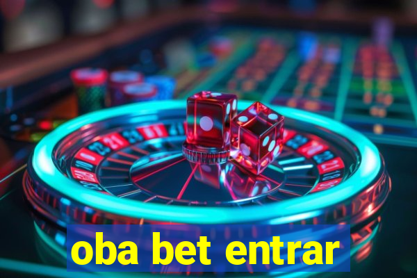 oba bet entrar